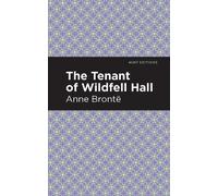 Anne Bronte The Tenant of Wildfell Hall (Copertina rigida) Mint Editions