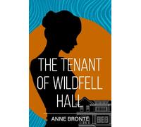 Anne Bronte The Tenant of Wildfell Hall (Tascabile)