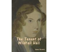 Anne Brontë The Tenant of Wildfell Hall (Tascabile)