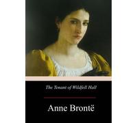 Anne Bronte The Tenant of Wildfell Hall (Tascabile)