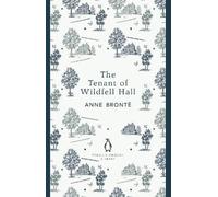 The Tenant of Wildfell Hall (The Penguin English Library) by Brontë, Anne