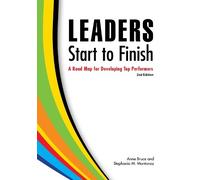 Anne Bruce Stephanie M. Montane Leaders Start to Finish, 2nd Editio (Tascabile)