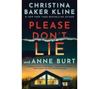 Anne Burt Christina Baker Kline Please Don't Lie (Tascabile) Crystal River