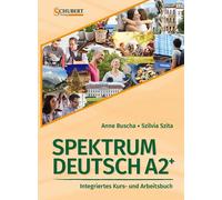 Anne Buscha Szi eutsch A2+: Integriertes Kurs- und Arbeits (Tascabile)