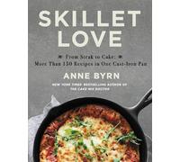 Anne Byrn Skillet Love (Copertina rigida)