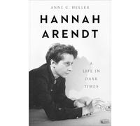 Anne C Heller Hannah Arendt (Tascabile)