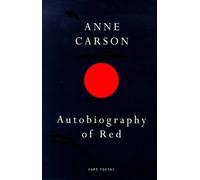 Anne Carson Autobiography of Red (Tascabile)