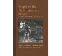 Anne Catherine Emmerich James Richa People of the New Testame (Copertina rigida)