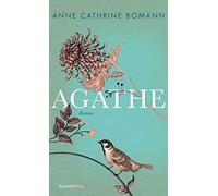 Anne Cathrine Bomann Franziska Hüther Agathe: Roman (Copertina rigida)