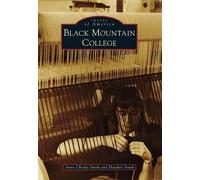 Anne Chesky Smith Heather South Black Mountain College (Tascabile)