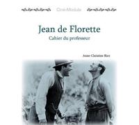 Anne-Christine R Ciné-Module 1: Jean de Florette, Cahier du Profess (Tascabile)