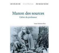 Anne-Christine R Ciné-Module 2: Manon des sources, Cahier du Profess (Tascabile)