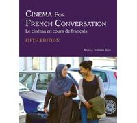 Anne-Christine Rice Cinema for French Conversation (Tascabile)