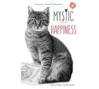 Anne-Claire Szubaniska Mystic and the Secret of Happiness (Tascabile)