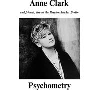 Anne Clark Psychometry: Anne Clark and Friends, Live at the Passionkirche, (CD)