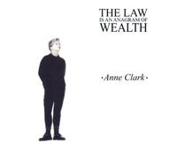 Anne Clark The Law Is an Anagram of Wealth (CD) Expanded Album Digipak