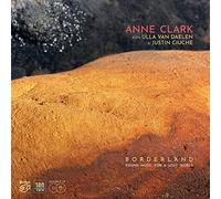 Clark,Anne With Daelen,Ulla Van & Ciuche,Justin - Borderland-Found Music for a Lost World