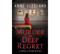 Anne Cleeland Murder in Deep Regret (Tascabile) Doyle & Acton Murder