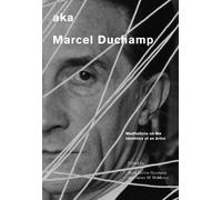 Anne Collins Goodyear aka Marcel Duchamp (Copertina rigida)