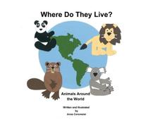 Anne Corsmeier Where Do They Live? Animals Around the World (Tascabile)