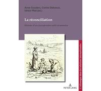 Anne Couderc Corine Defrance Ulrich Pf La réconciliation / Versoehn (Tascabile)