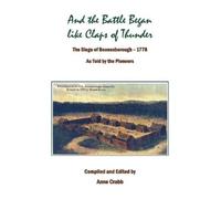 Anne Crabb And the Battle Began like Claps of Thunder (Tascabile)