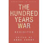 Anne Curry The Hundred Years War Revisited (Tascabile) Problems in Focus