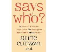 Anne Curzan Says Who? (Copertina rigida)