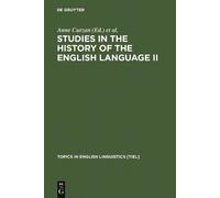 Anne Curzan Studies in the History of the English Language II (Copertina rigida)