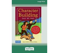 Anne D Mather Louise B Weldon Character Building Day by Day (Tascabile)