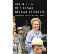 Anne D. Mather Mary Gui Adventures of a Female Medical Detect (Copertina rigida)