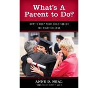 Anne D. Neal What's A Parent to Do? (Tascabile) New Frontiers in Education