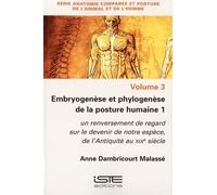 Anne Dambricourt Mal Embryogenèse et phylogenèse de la posture humai (Tascabile)