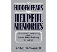 Anne Dammarell Hidden Fears, Helpful Memories (Tascabile)