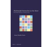 Anne-Danièle Gazin Multimodal Interaction on the Move (Tascabile)