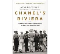 Anne De Courcy Chanel's Riviera (Tascabile)