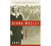 Anne De Courcy Diana Mosley (Tascabile)