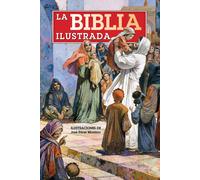 Anne De Graff La Biblia Ilustrada / The Illustrated Bible (Copertina rigida)