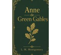 Anne de Green Gables: A Garota dos Cabelos Ruivos