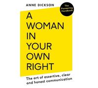 Anne Dickson A Woman in Your Own Right (Tascabile)