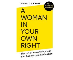 Anne Dickson A Woman in Your Own Right (Tascabile)