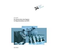 Anne Diehr Zur kollektiven Konstruktion des Eigenen im Migrationsdis (Tascabile)