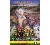Anne Dillon Linda Star Wolf Visionary Shamanism (Tascabile)