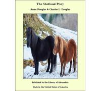 Anne Douglas Charles Douglas Shetland Pony (Tascabile)