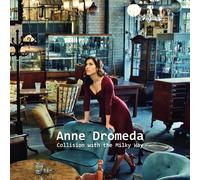 ANNE DROMEDA Collision With The Milky (CD)