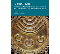 Anne Dunlop Global Gold (Tascabile) I Tatti Research Series