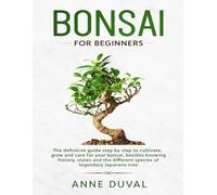 Anne Duval Bonsai for Beginners (Tascabile)