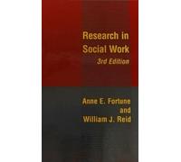 Anne E. Fortune William J. Reid Research in Social Work (Copertina rigida)