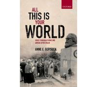 Anne E. Gorsuch All this is your World (Copertina rigida)