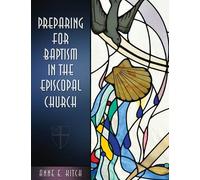 Anne E. Kitch Preparing for Baptism in the Episcopal Church (Tascabile)